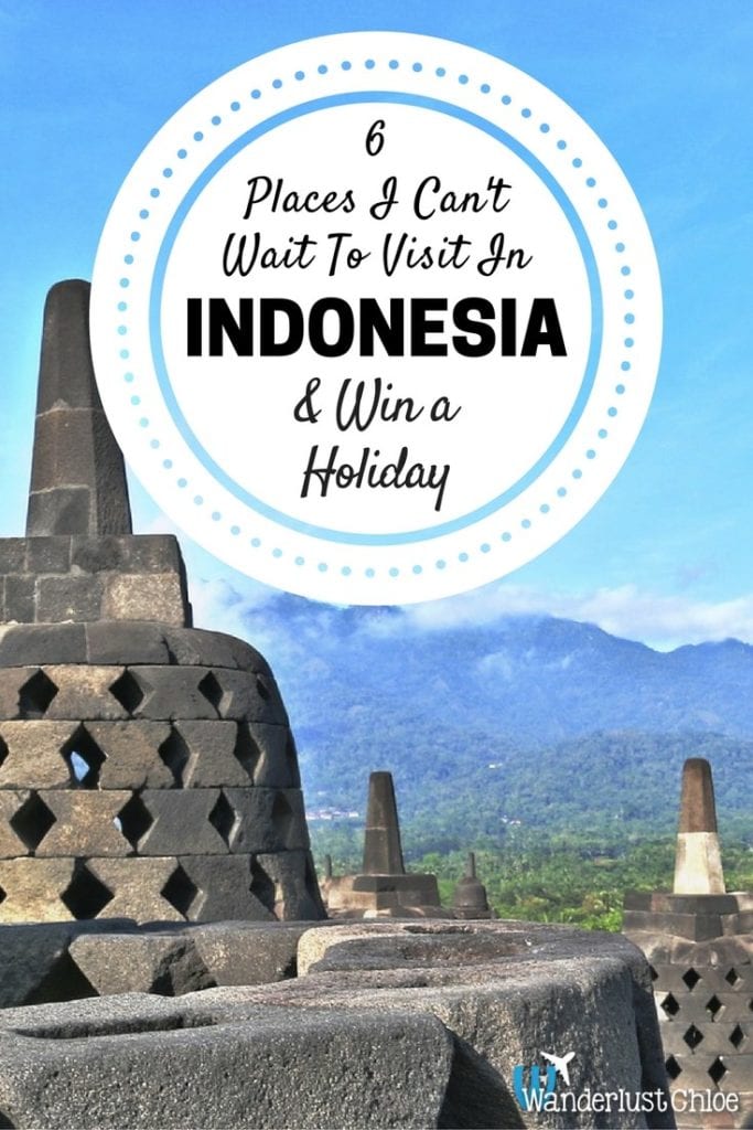 6 Places I Can't Wait To Visit In Indonesia & Win A Holiday!