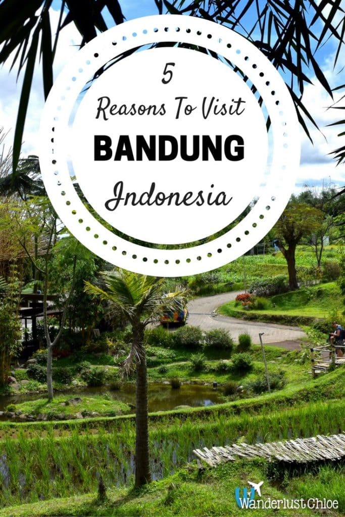 5 Reasons To Visit Bandung, Indonesia