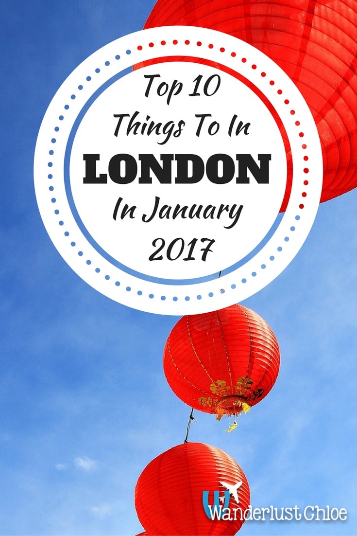 Top 10 Things To Do In London In January 2017