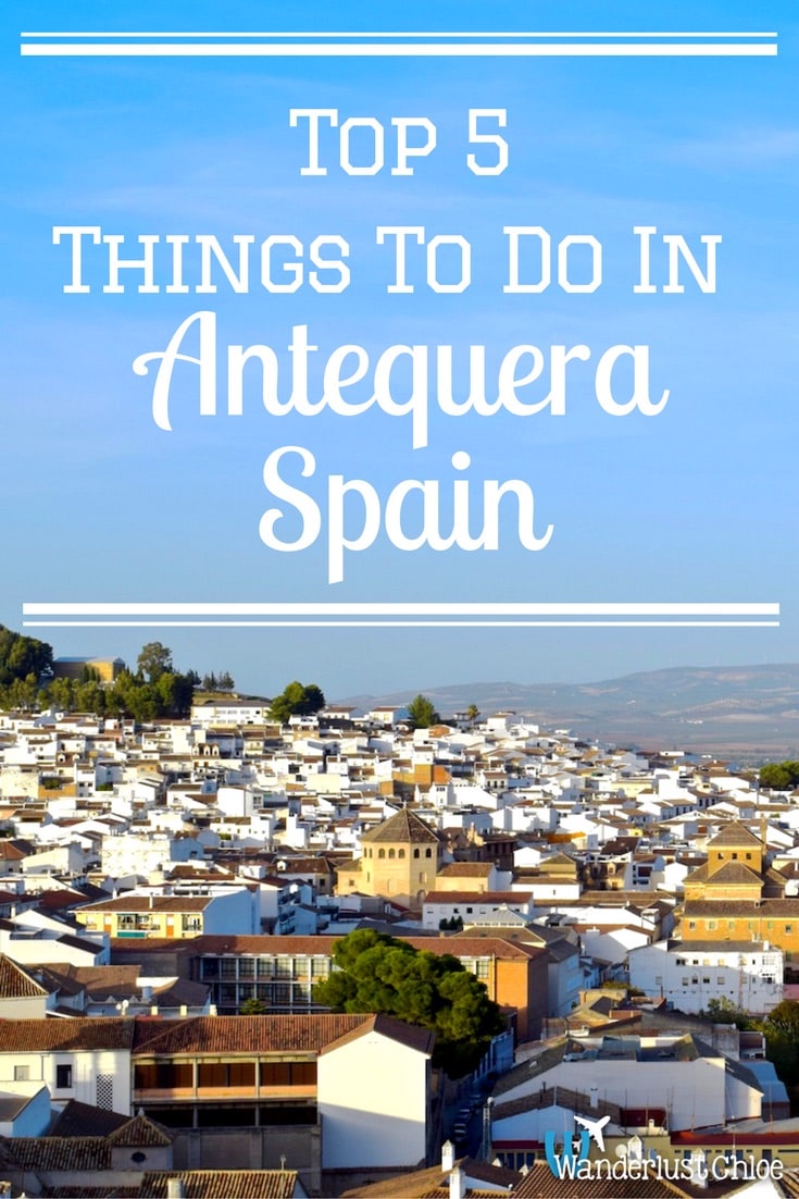Top 5 Things To Do In Antequera, Spain