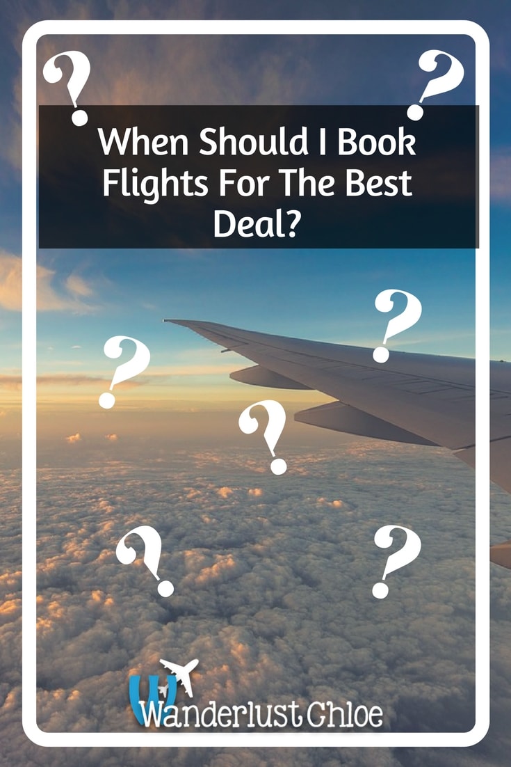 When Should I Book My Flight For The Best Deal?