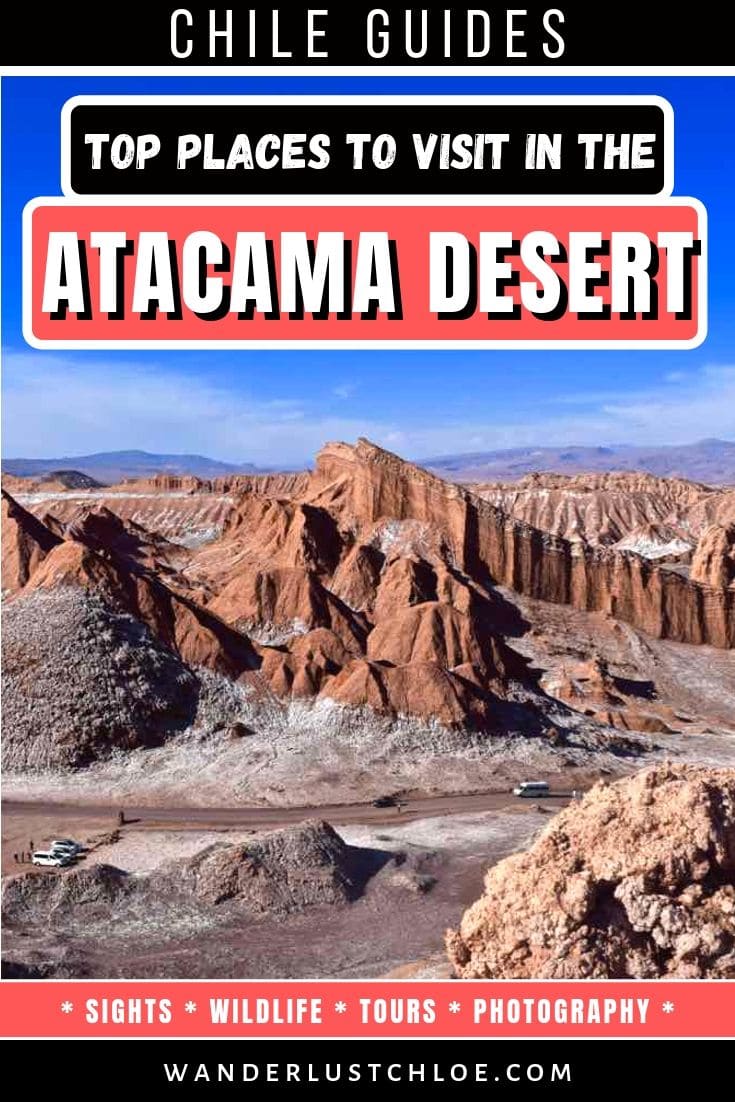 Top places to visit in the Atacama Desert, Chile