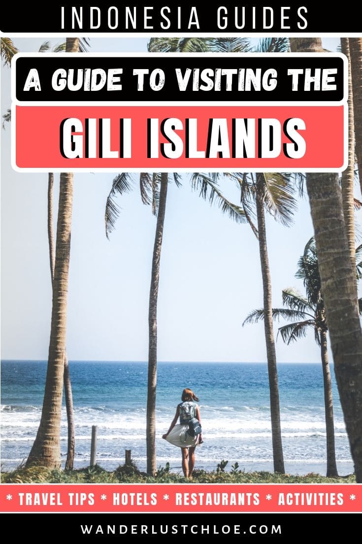 A Guide To Visiting The Gili Islands, Indonesia