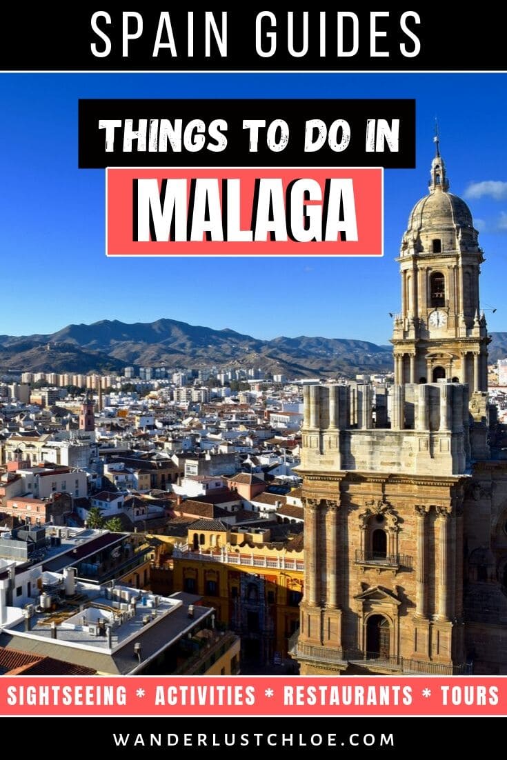 17 Unmissable Things To Do In Malaga