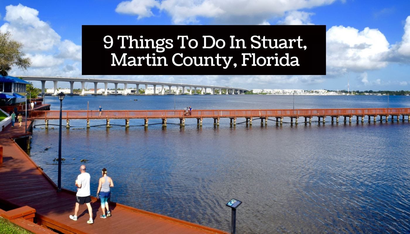 9 Things To Do In Stuart, Martin County, Florida Wanderlust Chloe
