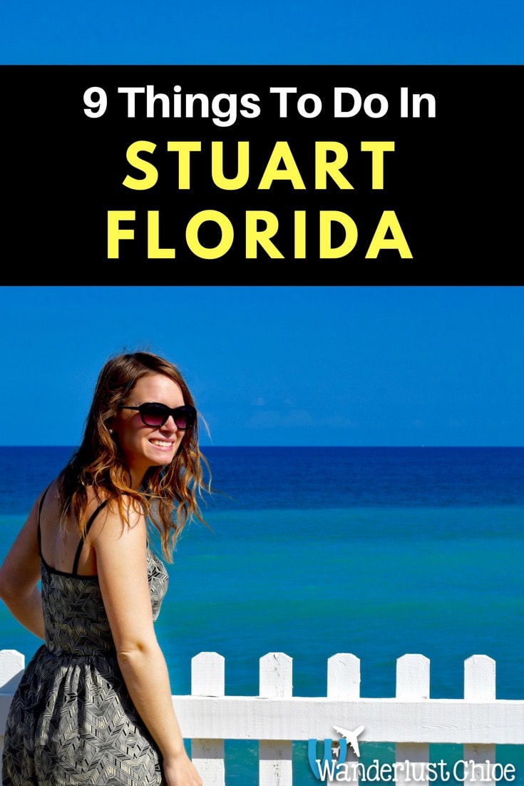 9 Things To Do In Stuart, Martin County, Florida