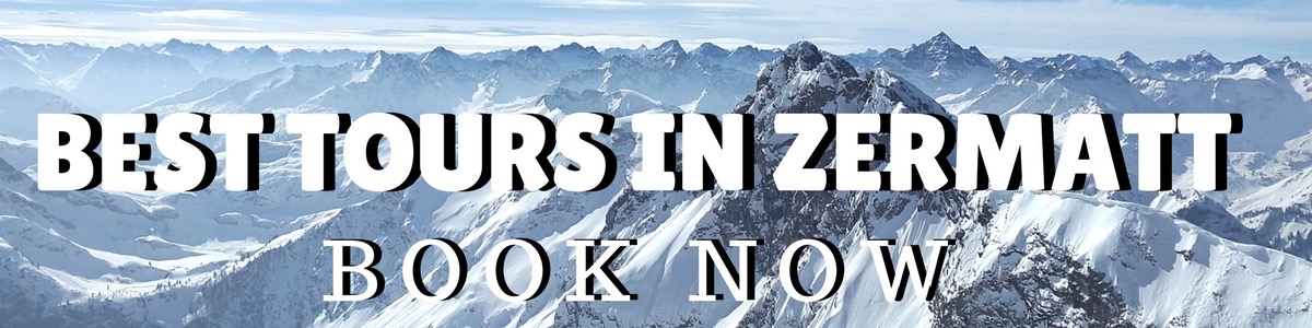 Best tours in Zermatt, Switzerland