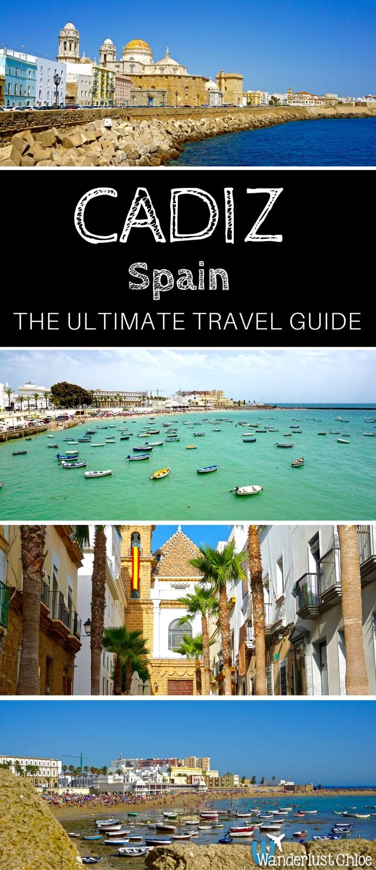 Cadiz, Spain: The Ultimate Travel Guide