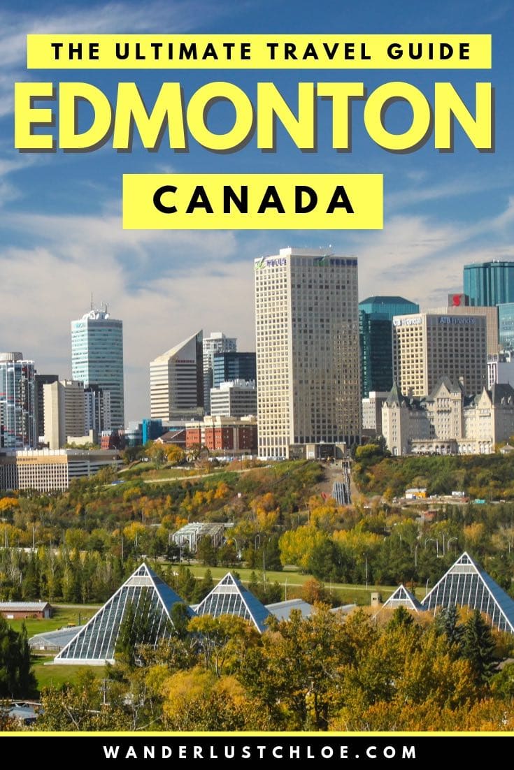 Edmonton, Alberta, Canada - The Ultimate Travel Guide