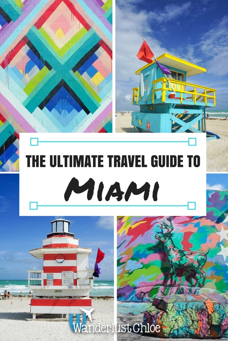 The Ultimate Travel Guide To Miami, Florida