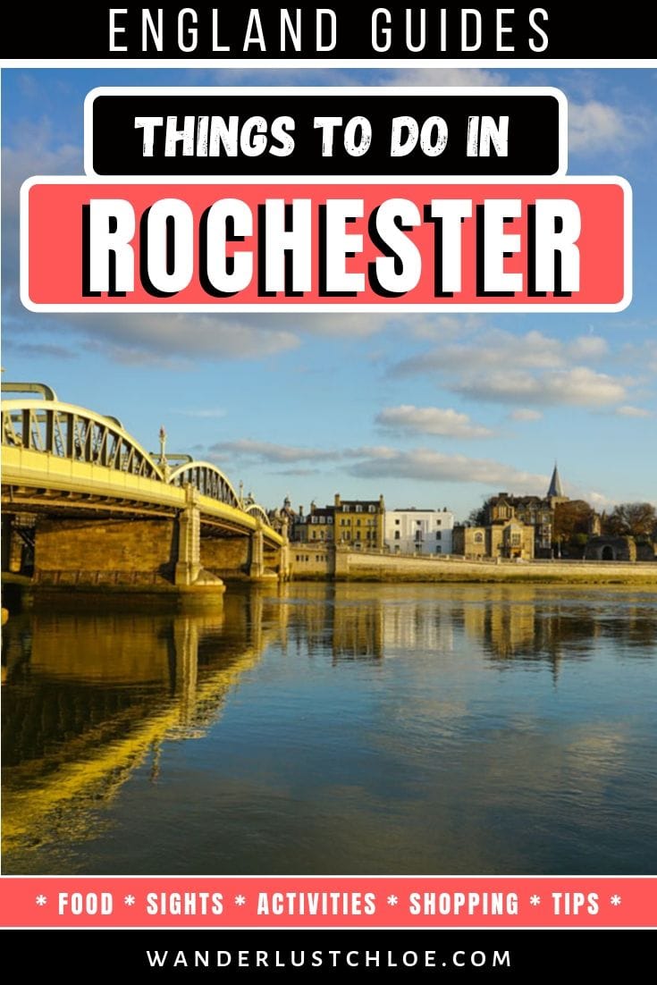 Top Things To Do In Rochester, Kent 