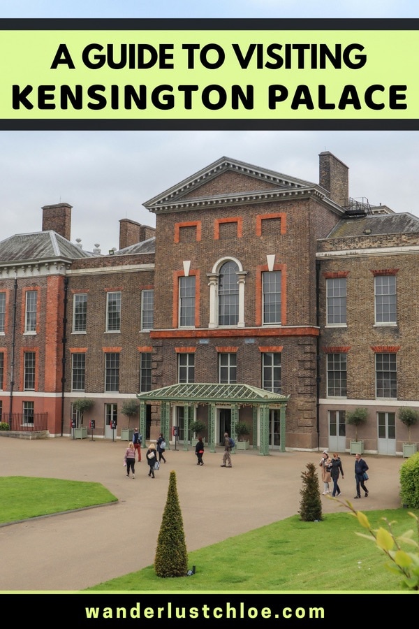 A Guide To Visiting Kensington Palace, London