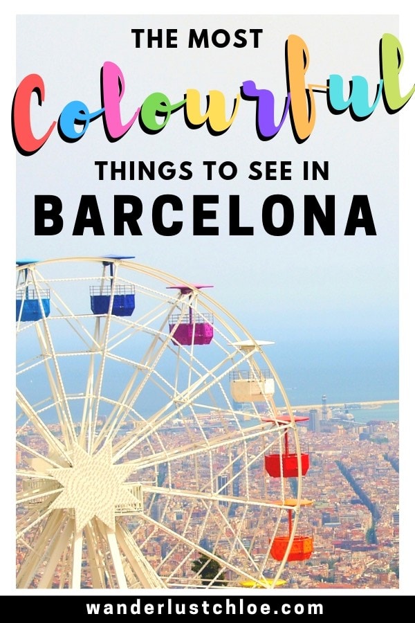 The Most Colourful Things To See In Barcelona