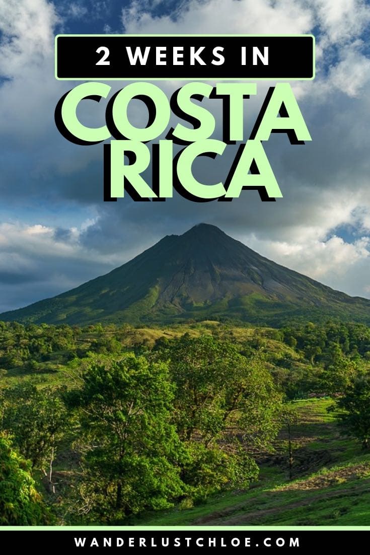 2 Weeks In Costa Rica: A Costa Rica Itinerary