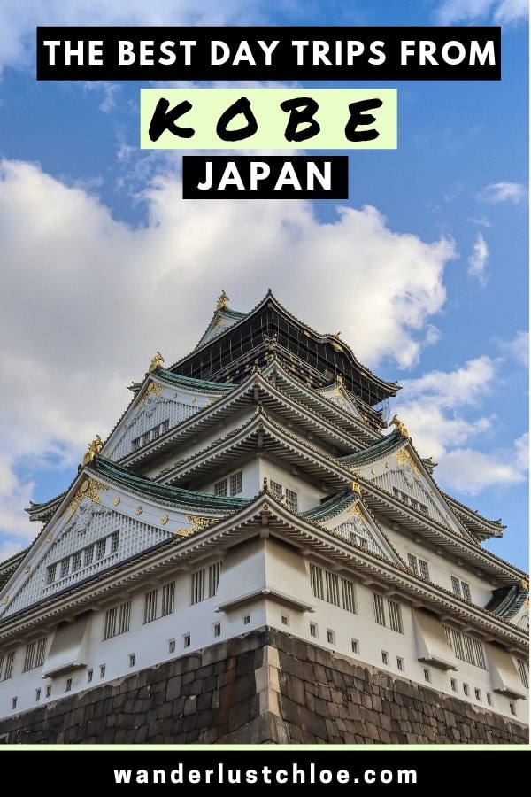 The Best Day Trips From Kobe Japan