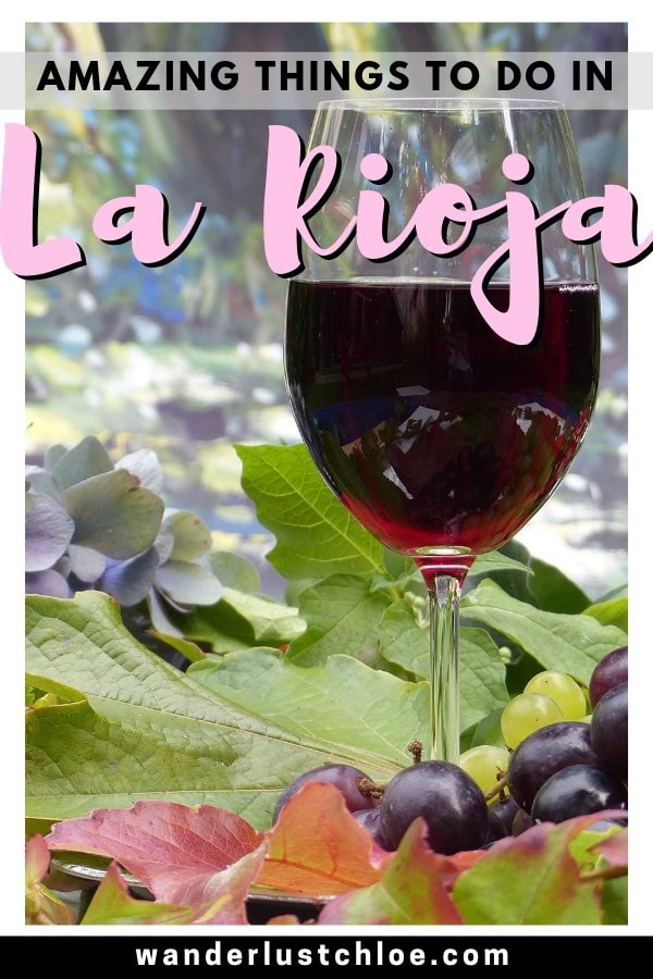 Amazing Things To Do In La Rioja Spain