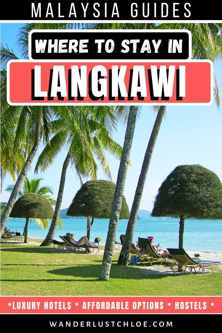 Where To Stay In Langkawi