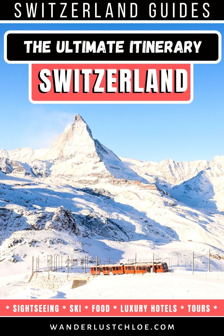 The Ultimate Switzerland Itinerary