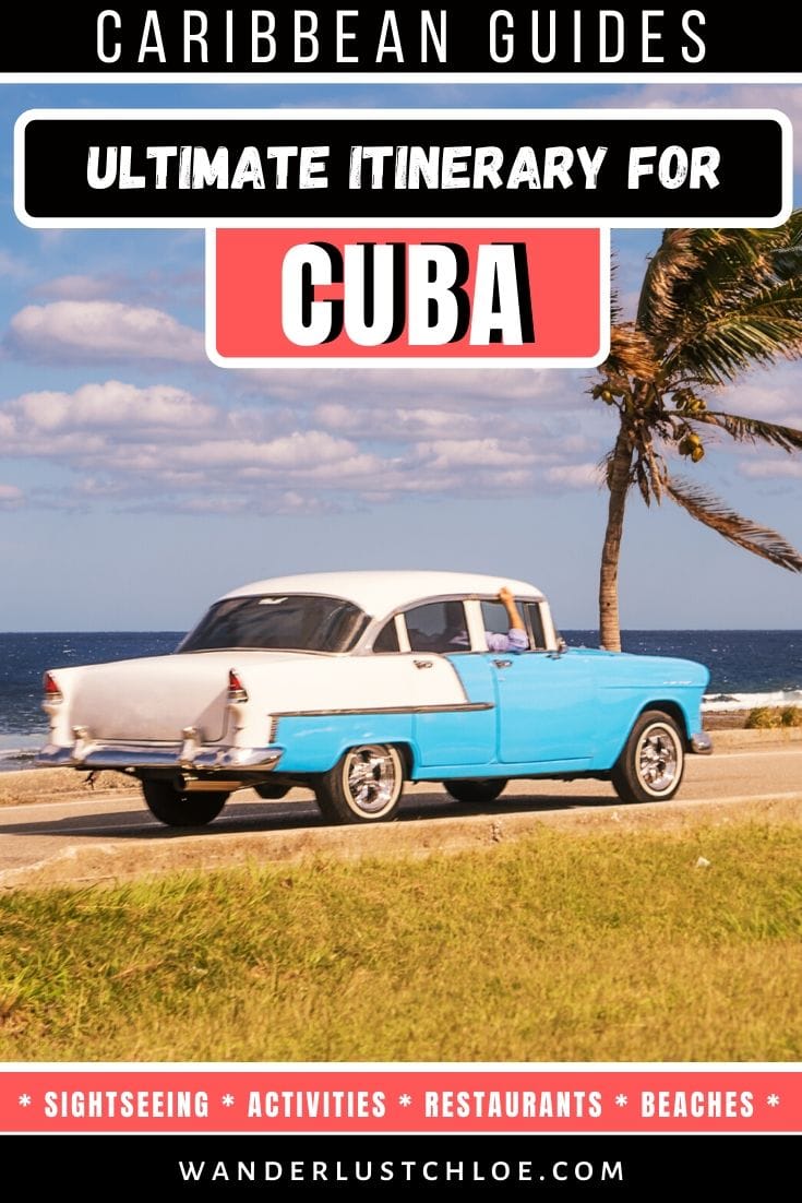 Ultimate Cuba itinerary 