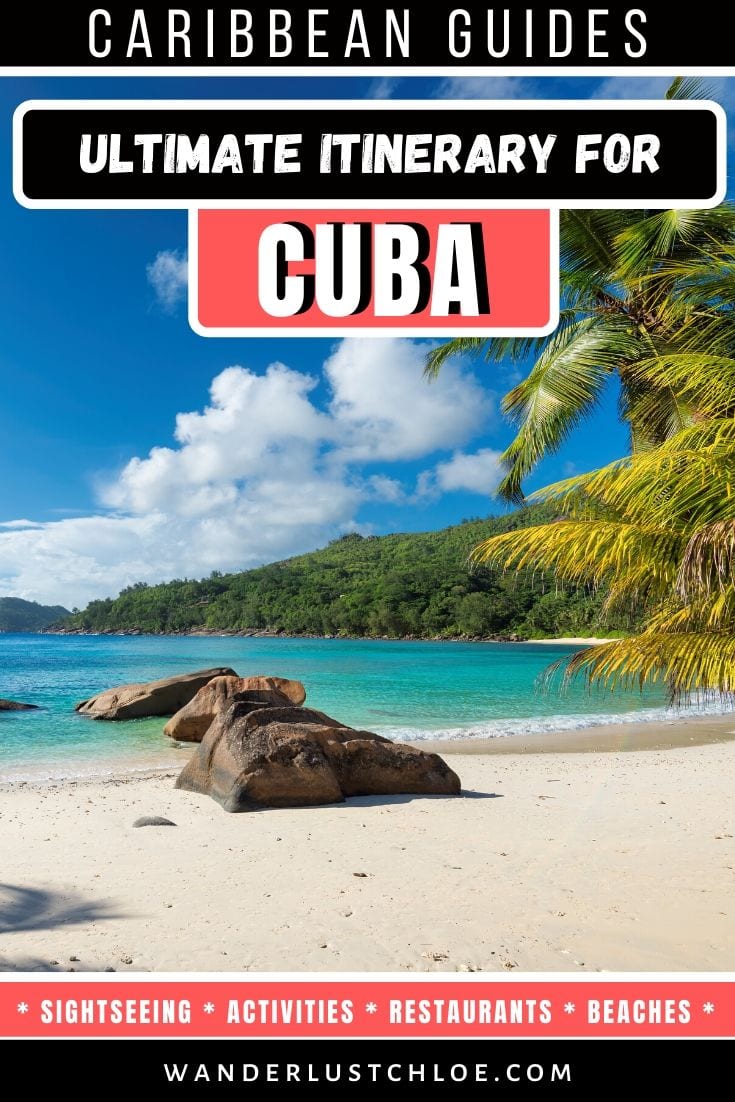 Ultimate Cuba itinerary 