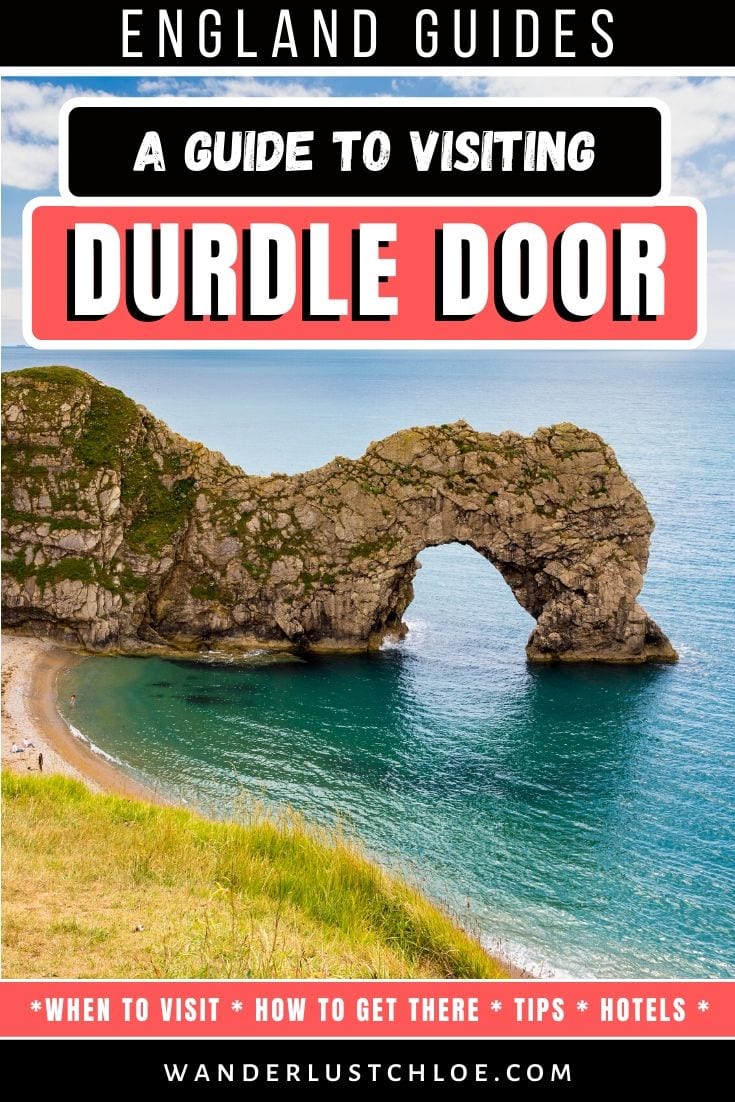 A Guide To Visiting Durdle Door