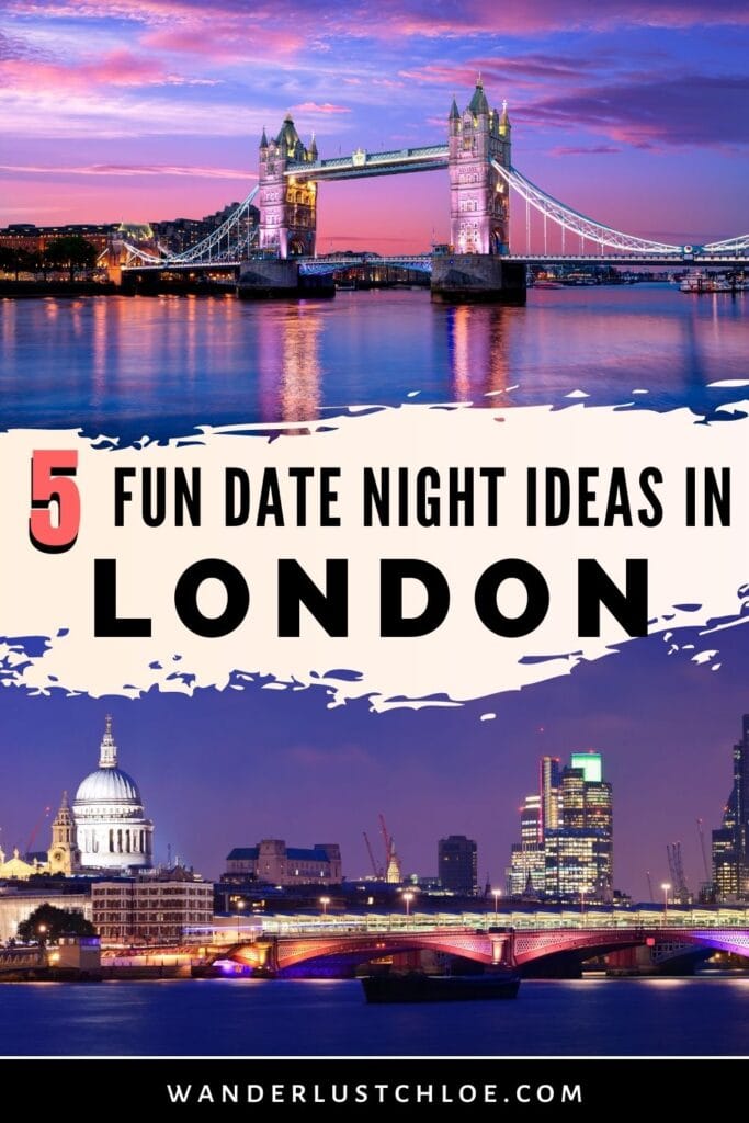 5 London date night ideas