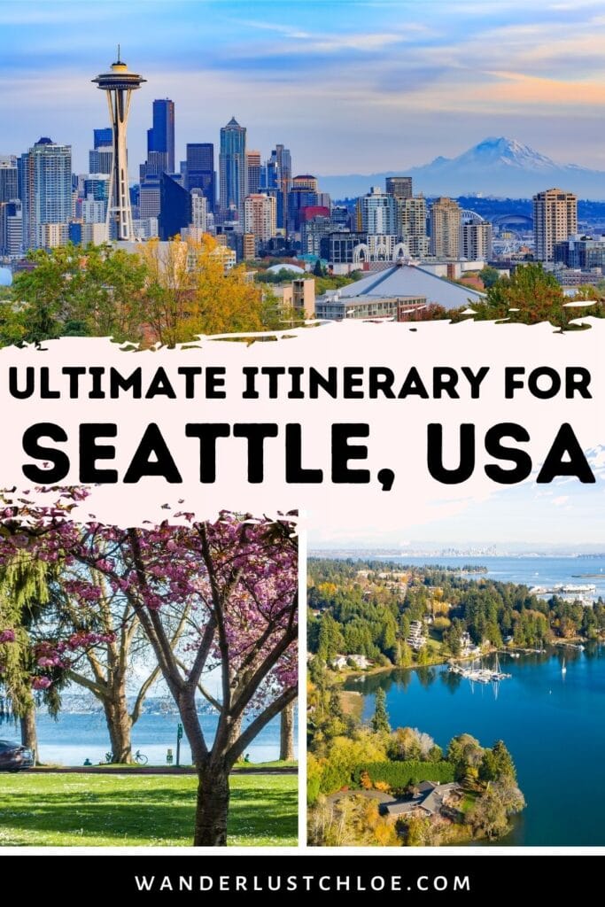 ultimate seattle itinerary